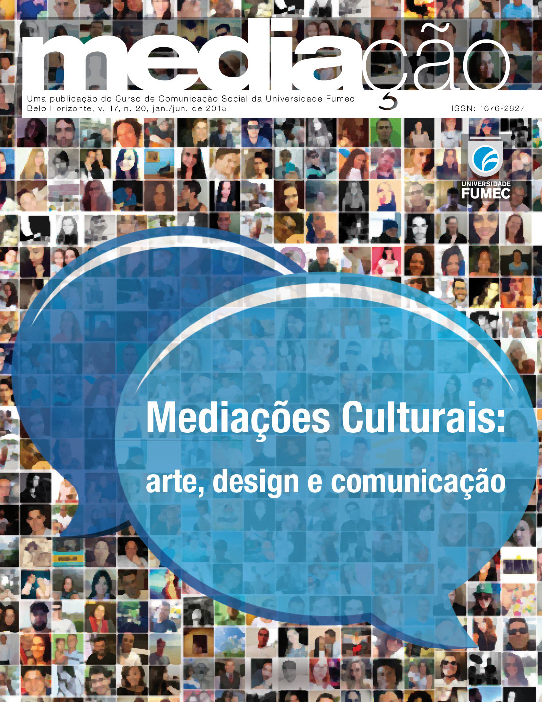 					Ver v. 17, n. 20 (2015) Mediações culturais: arte, design e comunicação
				